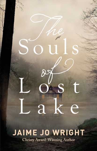 The Souls of Lost Lake, Paperback / softback Book