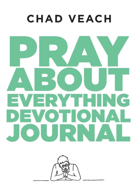 Pray about Everything Devotional Journal, Paperback / softback Book