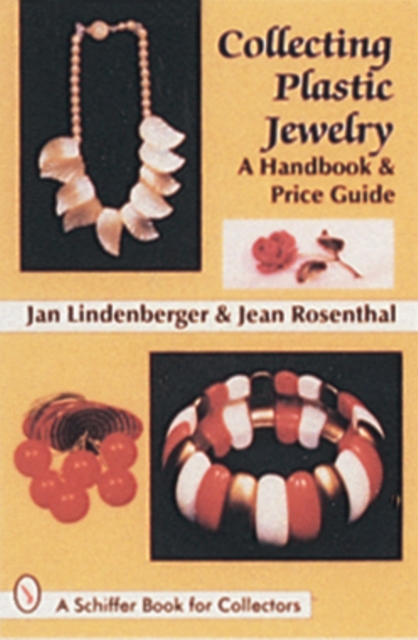 Collecting Plastic Jewelry : A Handbook and Price Guide, Paperback / softback Book