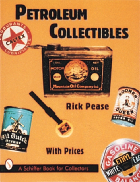 Petroleum Collectibles, Paperback / softback Book