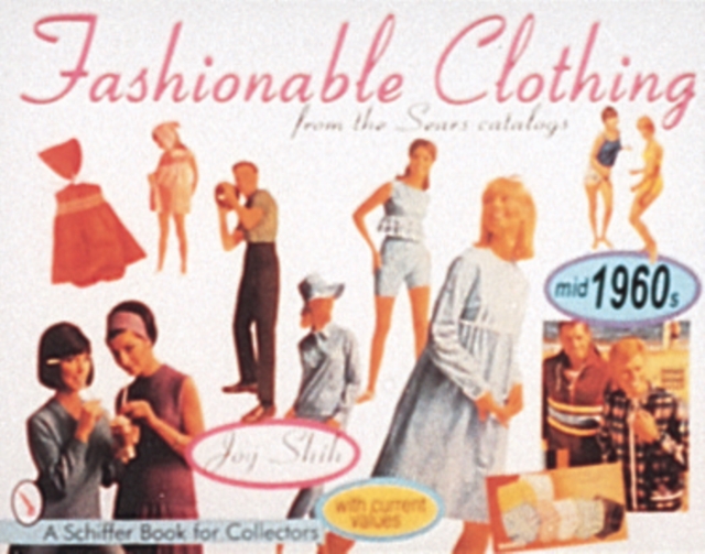 Fashionable Clothing From the Sears Catalogs : Mid-1960s, Paperback / softback Book