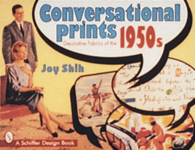 Conversational Prints : Decorative Fabrics of the 1950s, Paperback / softback Book