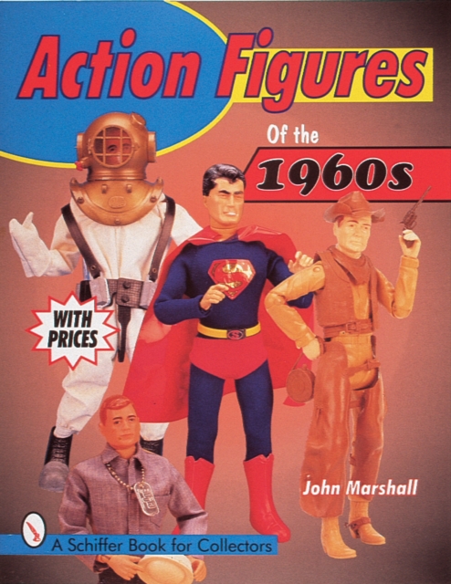 Action Figures of the 1960s, Paperback / softback Book