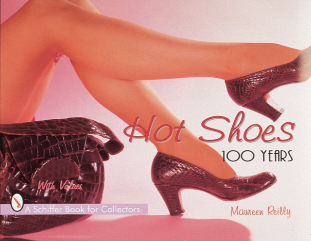 Hot Shoes : One Hundred Years, Hardback Book