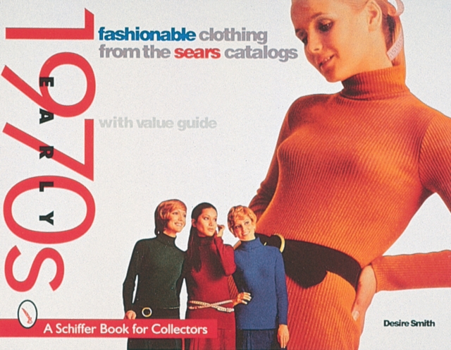 Fashionable Clothing  from the Sears Catalog : Early 1970s, Paperback / softback Book