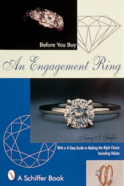 Before You Buy An Engagement Ring : With a 4-step Guide for Making the Right Choice, Paperback / softback Book