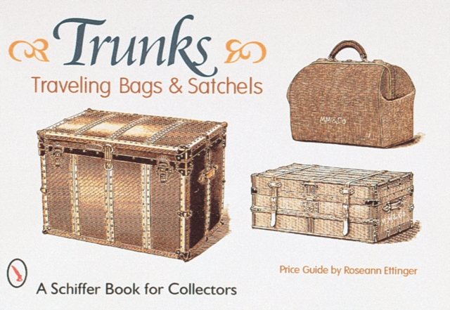 Trunks, Traveling Bags, and Satchels, Paperback / softback Book