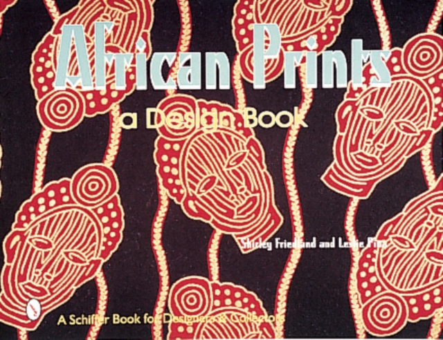 African Prints : A Design Book, Paperback / softback Book