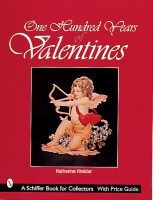 One Hundred Years of Valentines, Paperback / softback Book