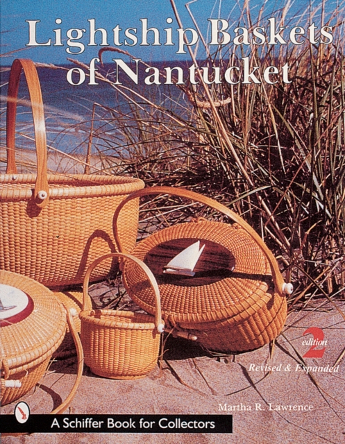 Lightship Baskets of Nantucket, Paperback / softback Book