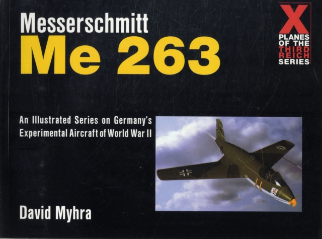 Messerschmitt Me 263, Paperback / softback Book