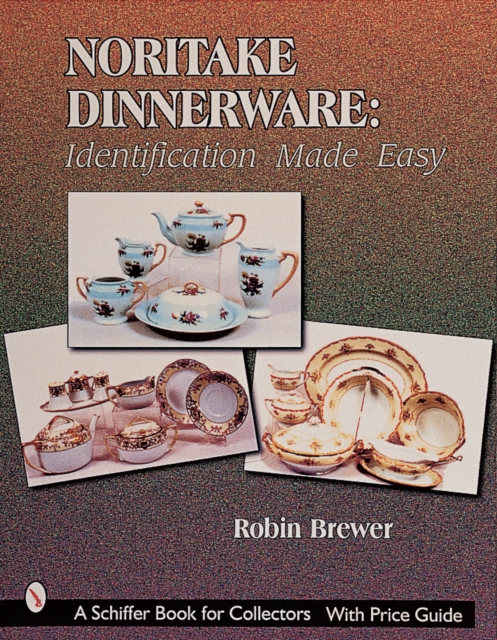 Noritake Dinnerware: Identification Made Easy, Hardback Book