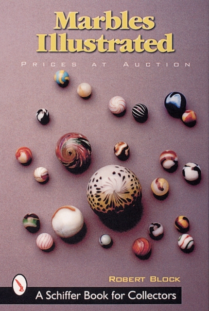 Marbles Illustrated: Prices at Auction : Prices at Auction, Paperback / softback Book