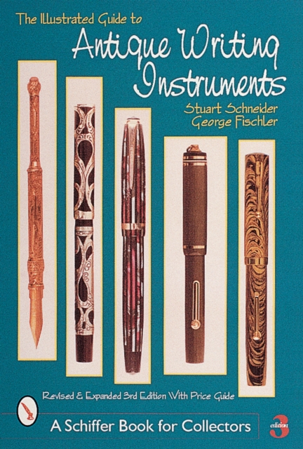 Illustrated Guide to Antique Writing Instruments, Paperback / softback Book