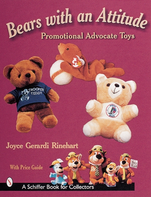 Bears with an Attitude : Promotional Advocate Toys, Paperback / softback Book