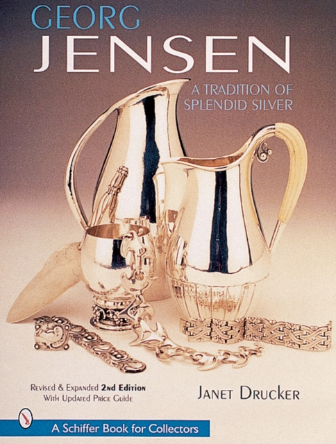 Georg Jensen: A Tradition of Splendid Silver, Hardback Book