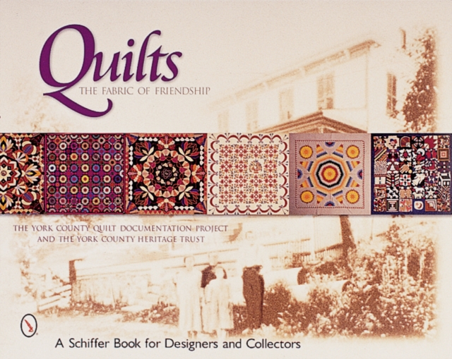 Quilts : The Fabric of Friendship, Paperback / softback Book