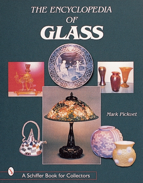 The Encyclopedia of Glass, Paperback / softback Book