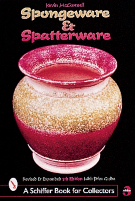 Spongeware and Spatterware, Paperback / softback Book
