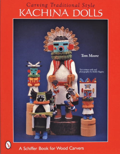 Carving Traditional Style Kachina Dolls, Paperback / softback Book