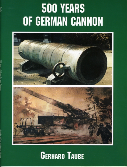 500 Years of German Cannon, Paperback / softback Book