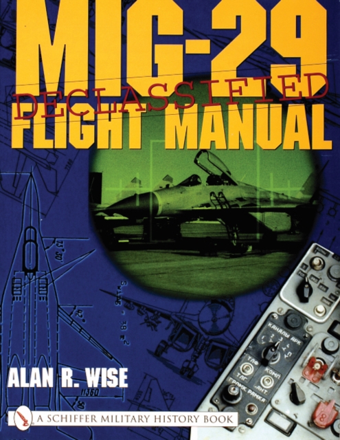 MiG-29 Flight Manual, Paperback / softback Book