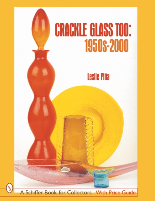 Crackle Glass Too : 1950s-2000, Hardback Book