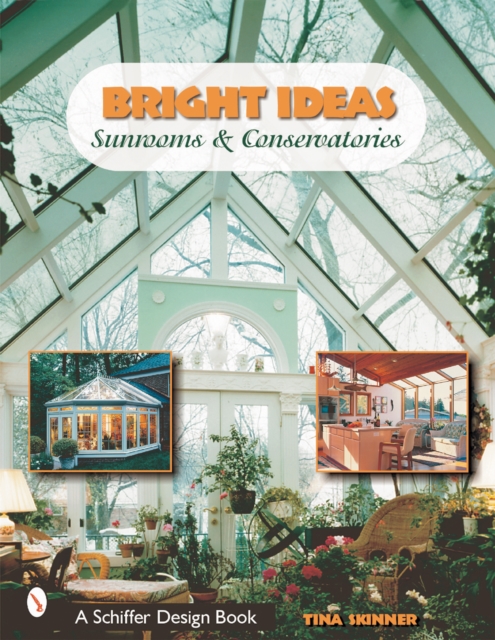 Bright Ideas : Sunrooms & Conservatories, Paperback / softback Book