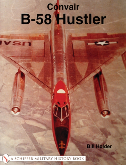 Convair B-58 Hustler, Paperback / softback Book