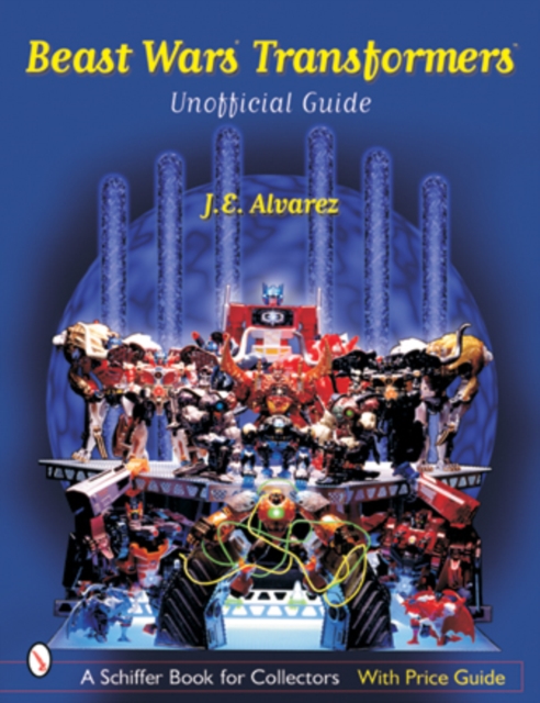 Beast Wars Transformers™ : The Unofficial Guide, Paperback / softback Book