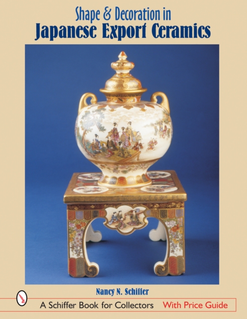 Shape & Decoration in Japanese Export Ceramics, Hardback Book
