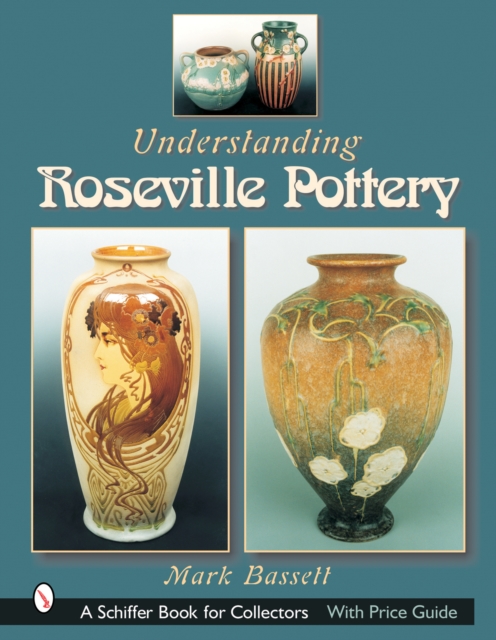 Understanding Roseville Pottery, Hardback Book