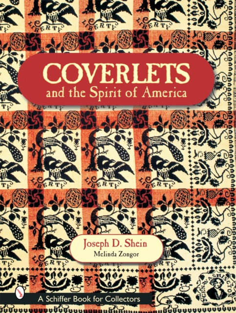 Coverlets and the Spirit of America, Hardback Book