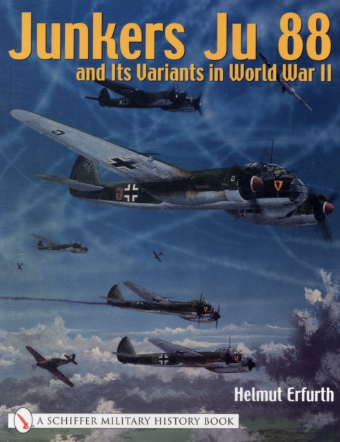 Junkers Ju 88 and Its Variants in World War II, Paperback / softback Book