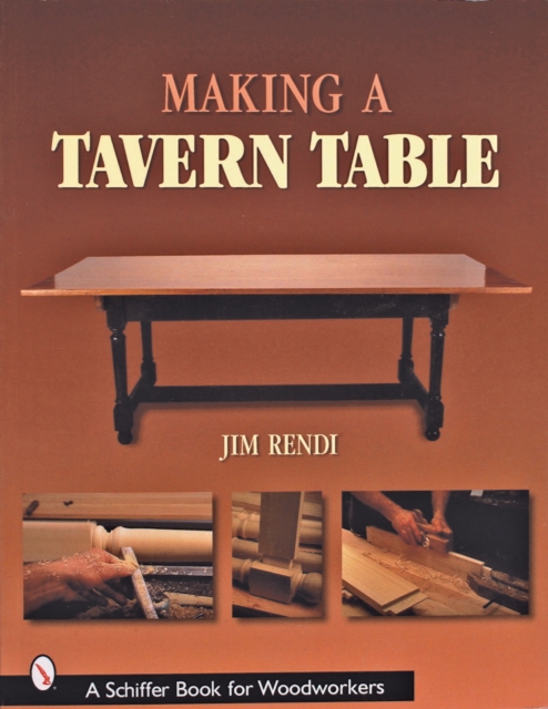 Making a Tavern Table, Paperback / softback Book