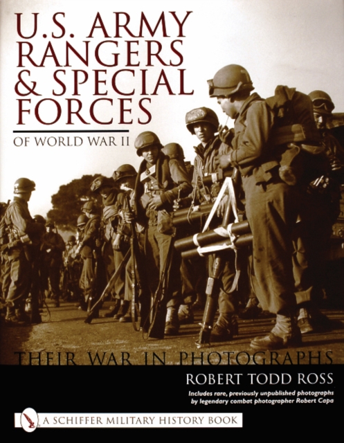 U.S. Army Rangers & Special Forces of World War II: : Their War in Photos, Hardback Book