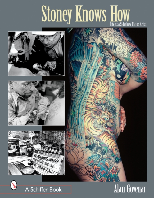Stoney Knows How: Life as a Sideshow Tattoo Artist, Hardback Book