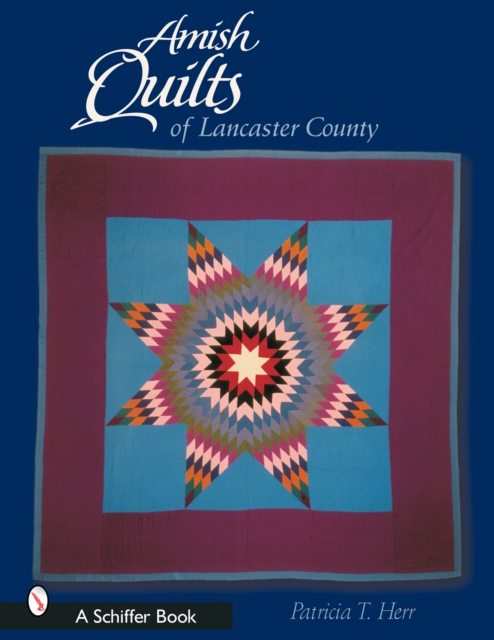 Amish Quilts of Lancaster County, Paperback / softback Book