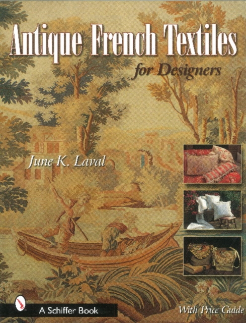 Antique French Textiles for Designers, Hardback Book