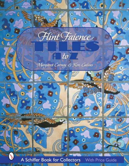Flint Faience Tiles A - Z, Hardback Book