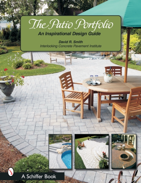 The Patio Portfolio : An Inspirational Design Guide, Paperback / softback Book