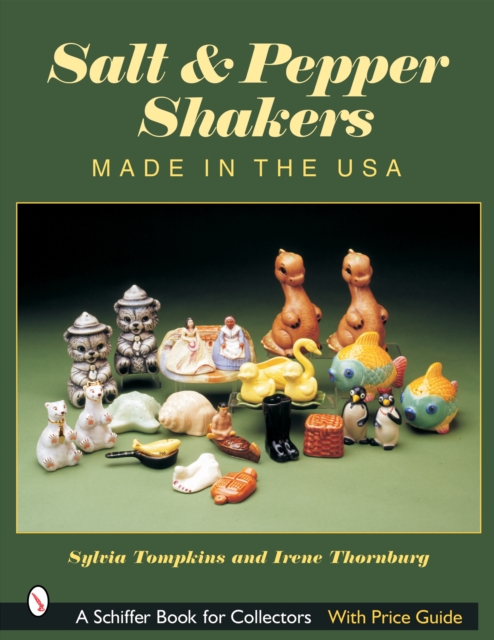 Salt & Pepper Shakers : Made in the USA, Paperback / softback Book