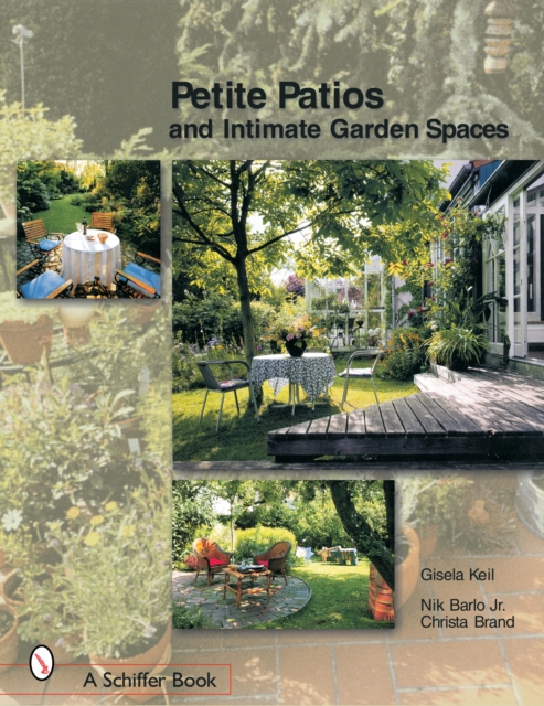 Petite Patios & Intimate Outdoor Spaces, Paperback / softback Book