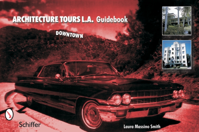 Architecture Tours L.A. Guidebook : Downtown, Paperback / softback Book