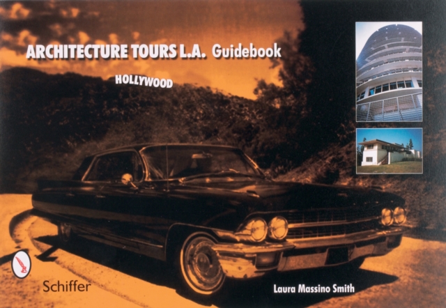 Architecture Tours L.A. Guidebook : Hollywood, Paperback / softback Book