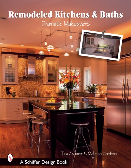 Remodeled Kitchens & Baths : Dramatic Makeovers, Paperback / softback Book