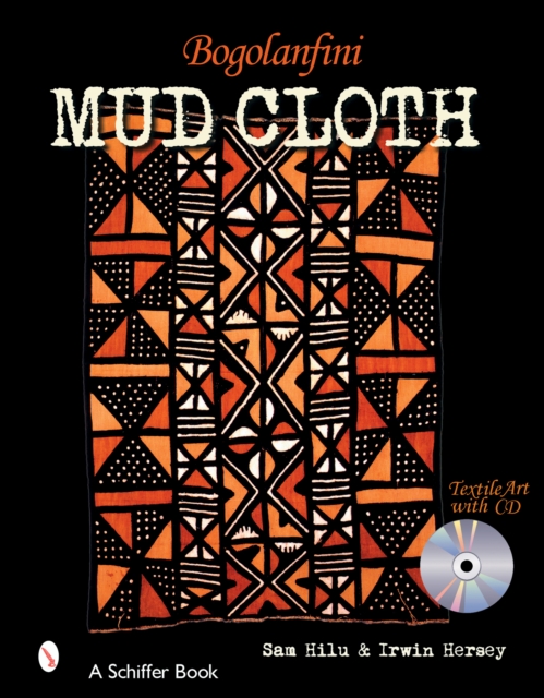 Bogolanfini Mud Cloth: Textile Art with CD, Hardback Book