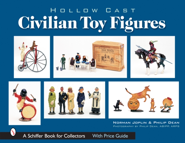 Hollow-Cast Civilian Toy Figures, Hardback Book