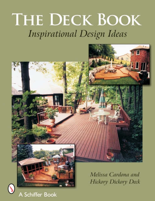 The Deck Book : Inspirational Design Ideas, Paperback / softback Book