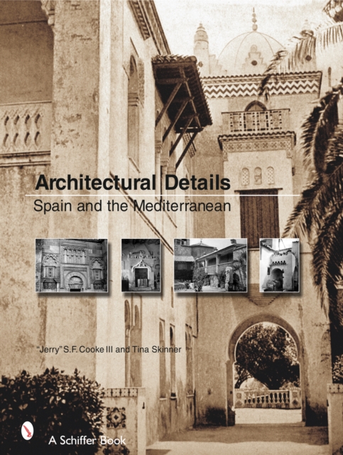 Architectural Details : Spain and the Mediterannean, Hardback Book